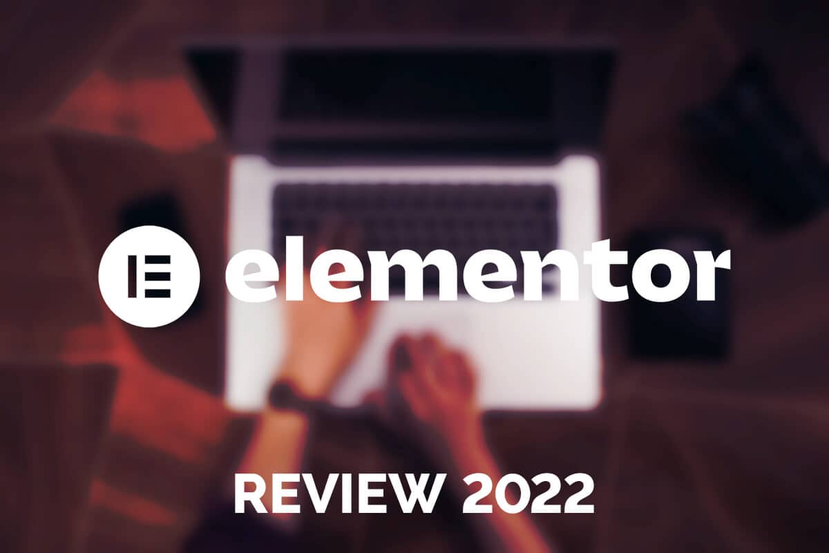 elementor review 2022