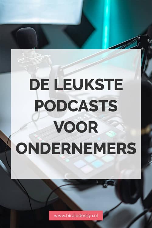de beste podcasts voor ondernemers - pinterest afbeelding