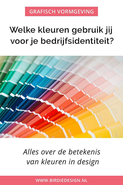 Welke kleuren gebruik jij voor je bedrijfsidentiteit? Alles over de betekenis van kleuren in design